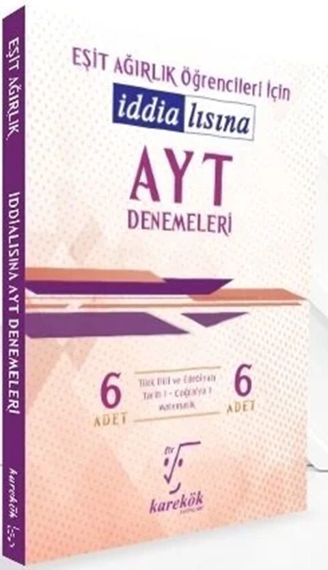 Karekök Yayınları AYT İddialısına Eşit Ağırlık 6 lı Deneme