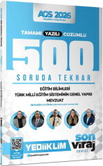 YENİ AGS - Yediiklim 2026 MEB-AGS Eğitim Bilimleri-Türk Milli Eğitim Sisteminin Genel Yapısı-Mevzuat 500 Soruda Tekrar Son Viraj Serisi Çözümlü - Bülent Tanık, Can Köni Yediiklim Yayınları