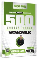 Yediiklim 2026 KPSS Vatandaşlık 500 Soruda Tekrar Son Viraj Serisi Çözümlü - Yasin Yıldız Yediiklim Yayınları