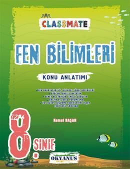 Okyanus Yayınları 8. Sınıf Classmate Fen Bilimleri Konu Anlatımı