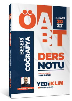 Yediiklim 2027 ÖABT MEB-AGS Beşeri Coğrafya Ders Notu - Ramazan Kocakaya