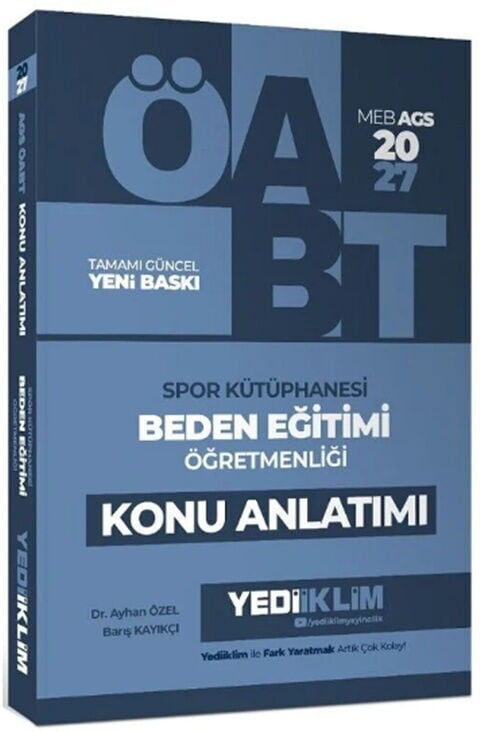 Yediiklim 2027 ÖABT MEB-AGS Beden Eğitimi Öğretmenliği Spor Kütüphanesi Konu Anlatımı - Ayhan Özel, Barış Kayıkçı