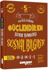 Ankara Yayıncılık 5. Sınıf Sosyal Bilgiler Güçlendiren Soru Bankası