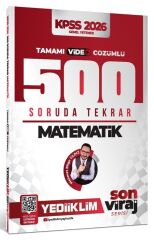 Yediiklim 2026 KPSS Matematik 500 Soruda Tekrar Son Viraj Serisi Çözümlü - Mehmet Bilge Yıldız Yediiklim Yayınları