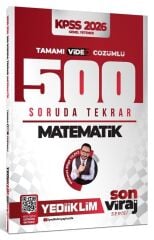 Yediiklim 2026 KPSS Matematik 500 Soruda Tekrar Son Viraj Serisi Çözümlü - Mehmet Bilge Yıldız Yediiklim Yayınları