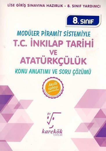 Karekök Yayınları 8. Sınıf T.C. İnkılap Tarihi ve Atatürkçülük Konu Anlatımı ve Soru Çözümü