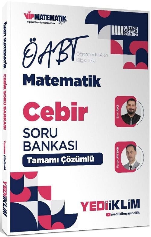 Yediiklim 2027 ÖABT MEB-AGS İlköğretim Ortaöğretim Lise Matematik Cebir Soru Bankası Çözümlü