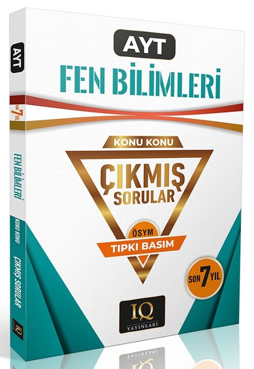 IQ Yayınları YKS AYT Fen Bilimleri Çıkmış Sorular Son 7 Yıl Konu Konu Tıpkı Basım IQ Yayınları