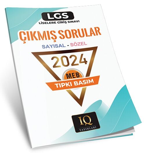 IQ Yayınları 8. Sınıf LGS 2024 Sayısal Sözel Çıkmış Sorular Tıpkı Basım IQ Yayınları