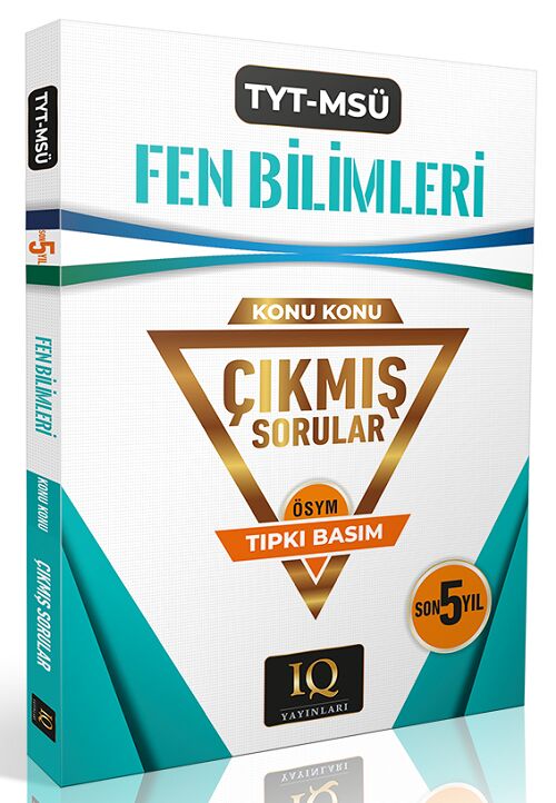 IQ Yayınları YKS TYT MSÜ Fen Bilimleri Çıkmış Sorular Son 5 Yıl Konu Konu Tıpkı Basım IQ Yayınları