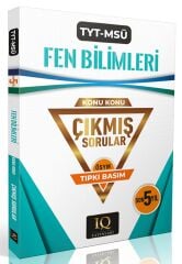 IQ Yayınları YKS TYT MSÜ Fen Bilimleri Çıkmış Sorular Son 5 Yıl Konu Konu Tıpkı Basım IQ Yayınları