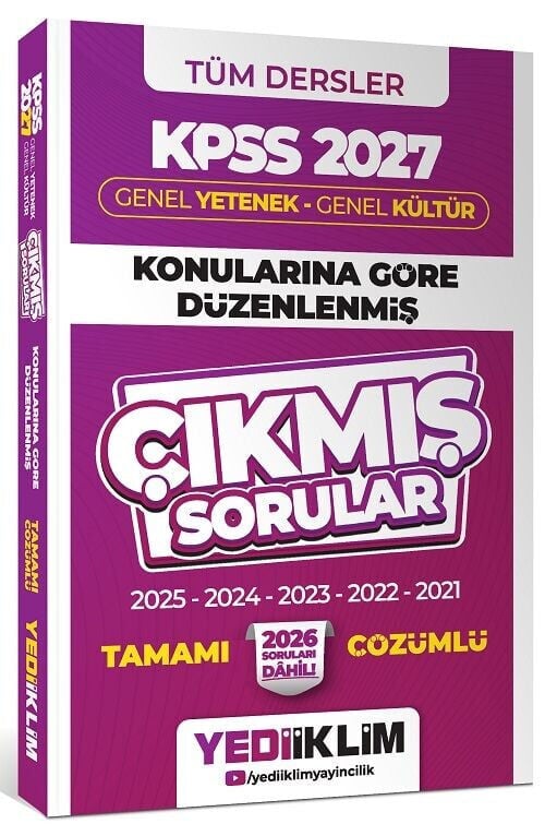 Yediiklim 2027 KPSS Genel Yetenek Genel Kültür Çıkmış Sorular Konularına Göre Çözümlü
