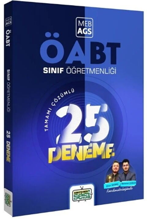 Sınıfçının Sesi ÖABT MEB-AGS Sınıf Öğretmenliği 25 Deneme Çözümlü - Onur Babaç, Mehmet Çoban Sınıfçının Sesi TV