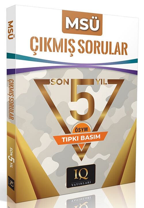 IQ Yayınları MSÜ Çıkmış Sorular Son 5 Yıl Tıpkı Basım IQ Yayınları