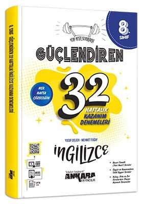 Ankara Yayıncılık 8. Sınıf İngilizce Güçlendiren 32 Haftalık Kazanım Denemeleri