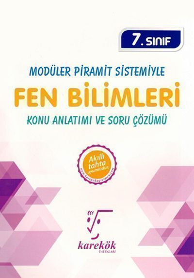 Karekök Yayınları 7. Sınıf Modüler Piramit Sistemiyle Fen Bilimleri Konu Anlatımı ve Soru Çözümü