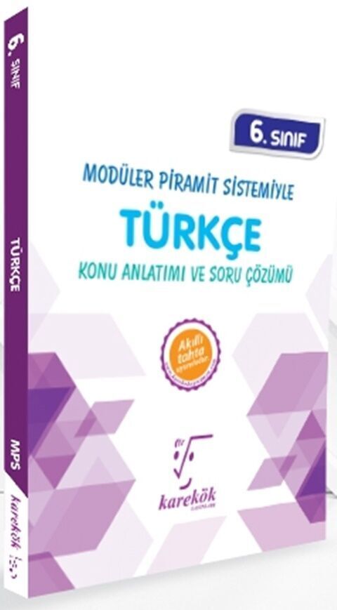 Karekök Yayınları 6. Sınıf Modüler Piramit Sistemiyle Türkçe Konu Anlatımı ve Soru Çözümü