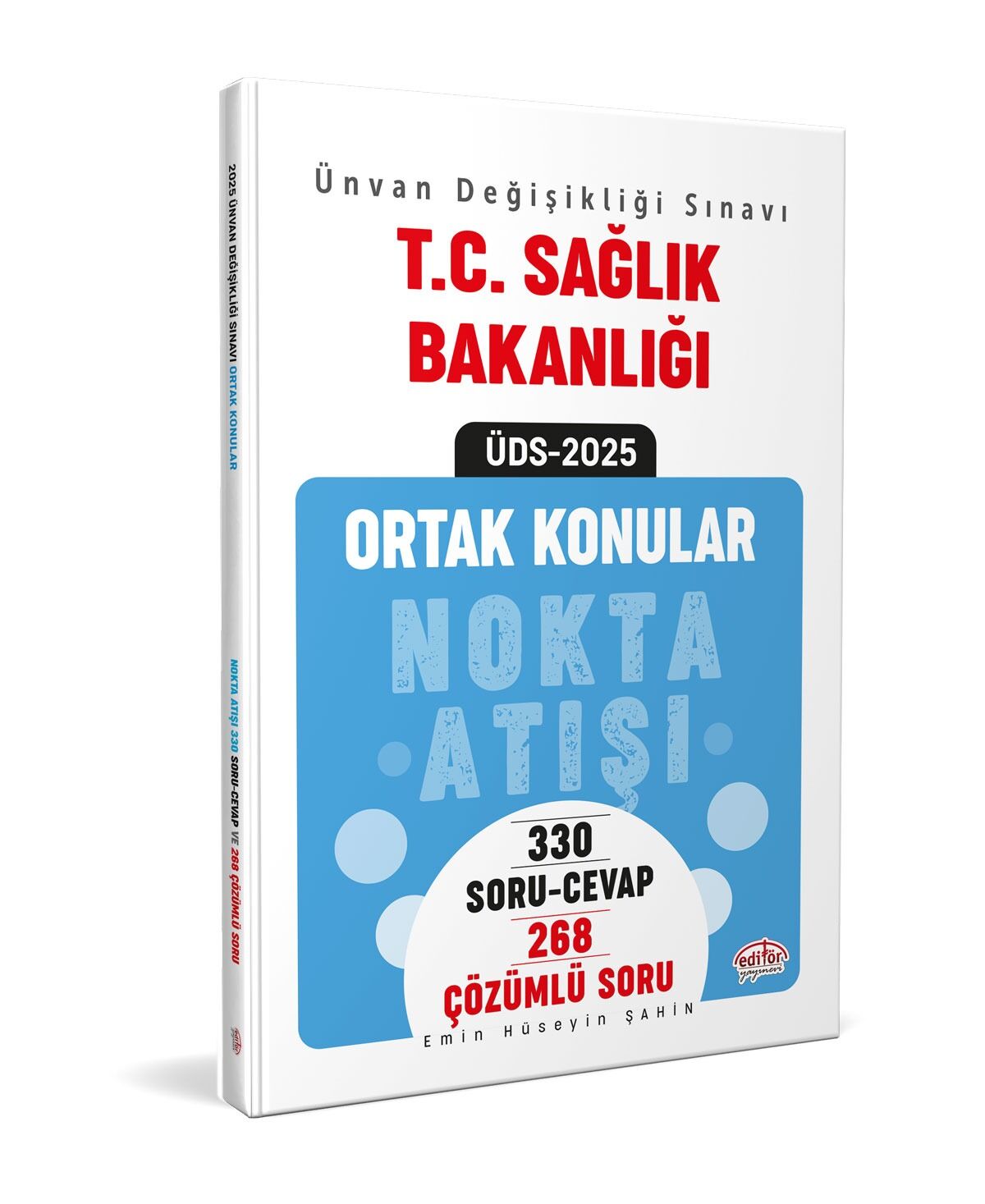 Editör Yayınları T.C. Sağlık Bakanlığı Unvan Değişikliği Sınavı Ortak Konular Nokta Atışı Soru Cevap Soru Bankası