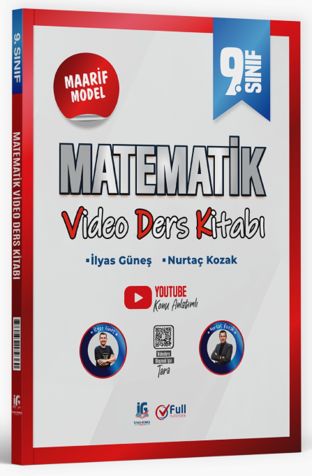 2027 Full Matematik 9. Sınıf Matematik Maarif Modeli Video Ders Kitabı - İlyas Güneş, Nurtaç Kozak
