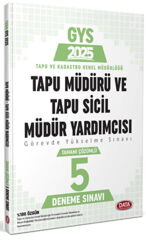 Data 2025 GYS Tapu Kadastro Tapu Müdürü ve Tapu Sicil Müdür Yardımcısı 5 Deneme Çözümlü Data