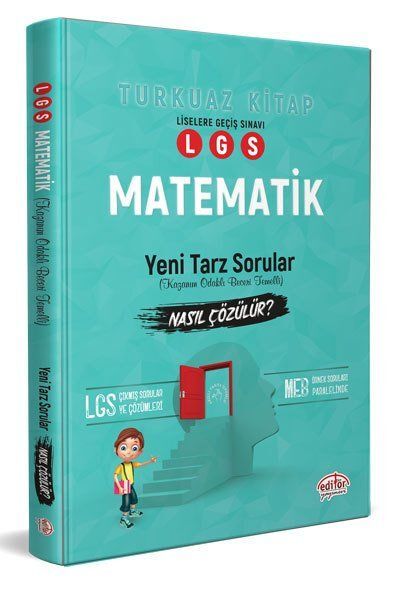 Editör Yayınevi LGS Turkuaz Kitap Matematik Mantık Muhakeme Soruları Nasıl Çözülür