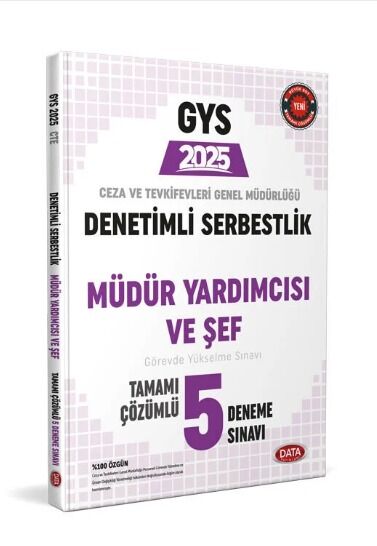 Data 2025 GYS Ceza ve Tevkifevleri Denetimli Serbestlik Müdür Yardımcılığı, Şeflik 5 Deneme Çözümlü Görevde Yükselme