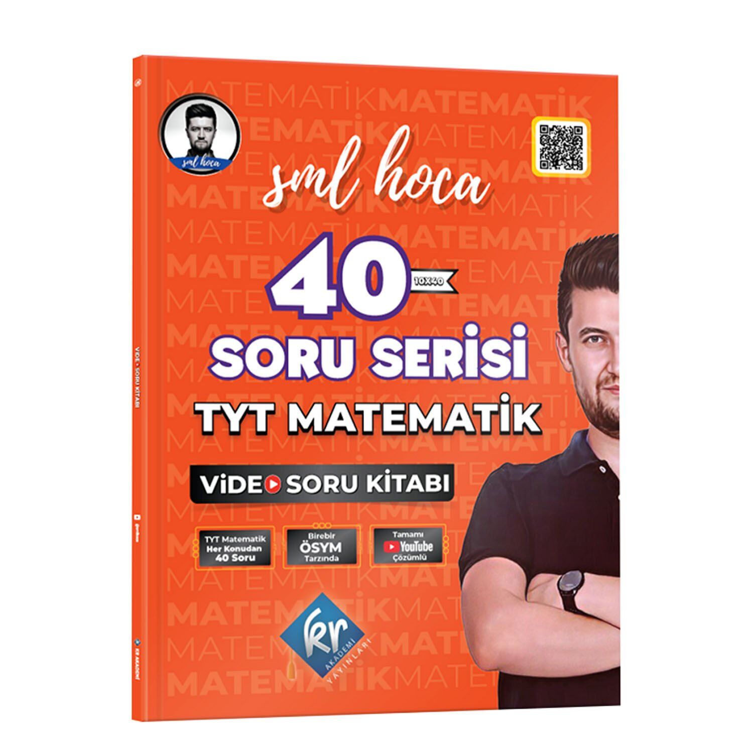 KR Akademi SML Hoca TYT Matematik 40 Soru Serisi Video Soru Kitabı
