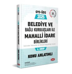 Data Yayınları 2025 Belediye ve Bağlı Kuruluşları İle Mahalli İdare Birlikleri 4. Grup Konu Anlatımlı