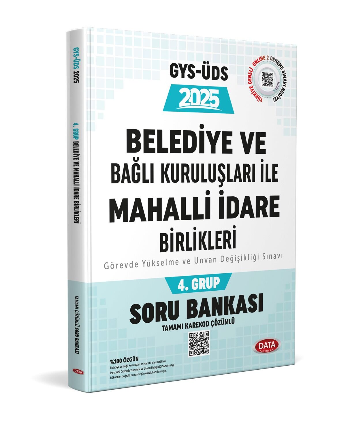 Data Yayın 2025 Belediye ve Bağlı Kuruluşları İle Mahalli İdare Birlikleri 4. Grup Soru Bankası