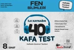 Kafa Dengi Yayınları 8. Sınıf Fen Bilimleri İlk Kaynağın 40 Kafa Test