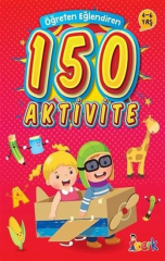 Bıcırık Yayınları Öğreten Eğlendiren 150 Aktivite (okul Öncesi)