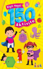 Bıcırık Bilgi Neşeli 150 Aktivite ( Okul Öncesi )