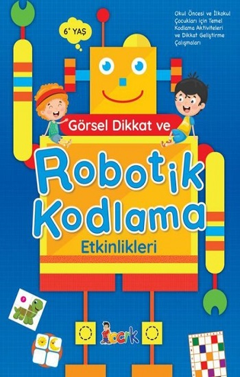 Bıcırık YAyınları Görsel Dikkat Ve Robotik Kodlama Etkinlikleri ( Okul Öncesi )