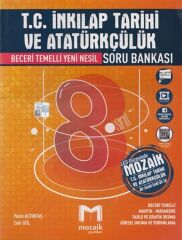 Mozaik Yayınları 8. Sınıf LGS T.C. İnkılap Tarihi ve Atatürkçülük Soru Bankası