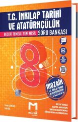 Mozaik Yayınları 8. Sınıf LGS T.C. İnkılap Tarihi ve Atatürkçülük Soru Bankası