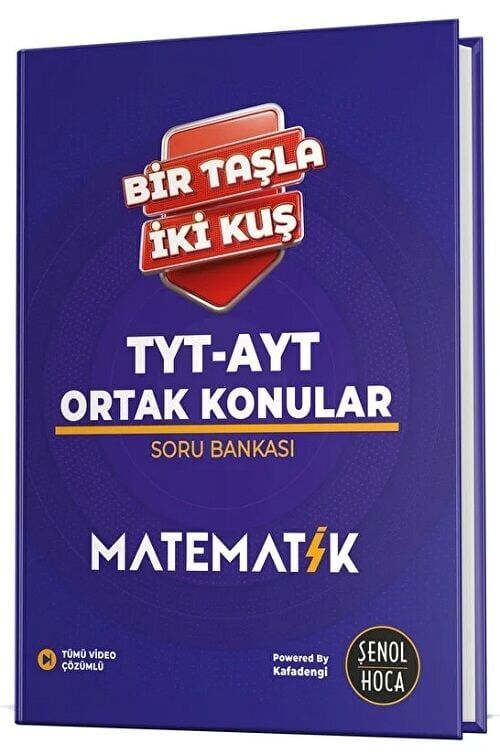 Kafadengi YKS TYT AYT Matematik Bir Taşla İki Kuş Soru Bankası - Şenol Aydın Kafa Dengi Yayınları