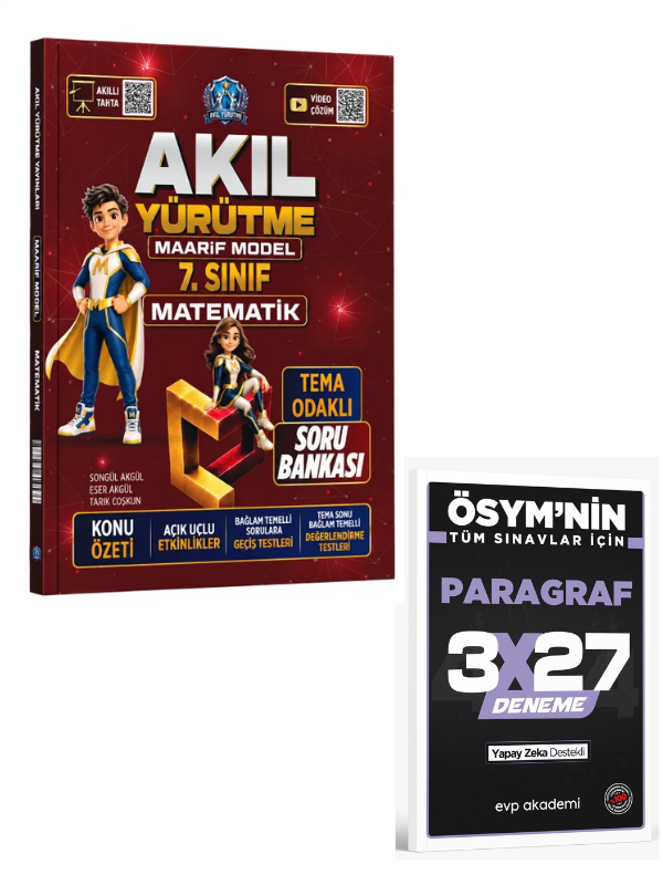 Akıl Yürütme 2027 7. Sınıf Matematik Akıl Yürütme Maarif Model Soru Bankası +EVP Akademi Paragraf