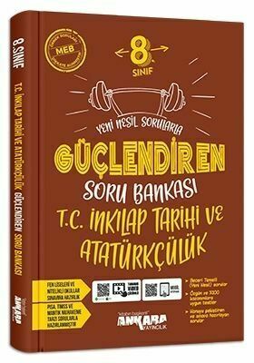 Ankara Yayıncılık 8. Sınıf T.C. İnkılap Tarihi ve Atatürkçülük Güçlendiren Soru Bankası