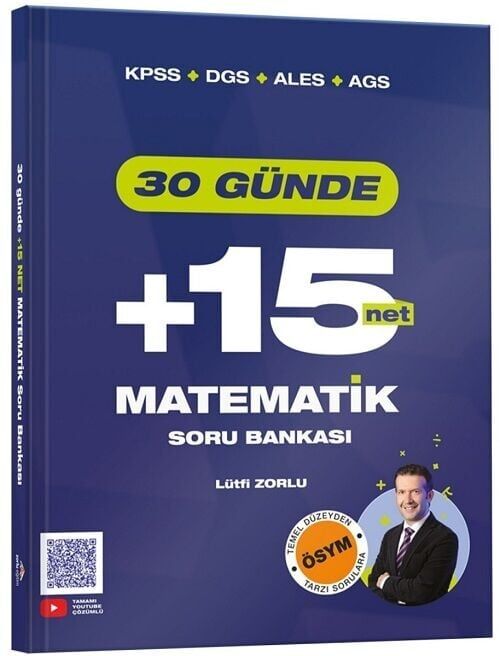 Zorlu Eğitim KPSS MEB-AGS DGS ALES 30 Günde Matematik +15 Net Soru Bankası Çözümlü - Lütfi Zorlu Zorlu Eğitim