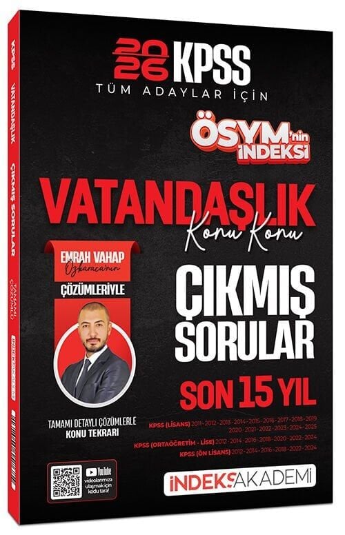 İndeks Akademi 2026 KPSS Vatandaşlık ÖSYM nin İndeksi Çıkmış Sorular Son 15 Yıl Konu Konu Çözümlü - Emrah Vahap Özkaraca İndeks Akademi Yayınları