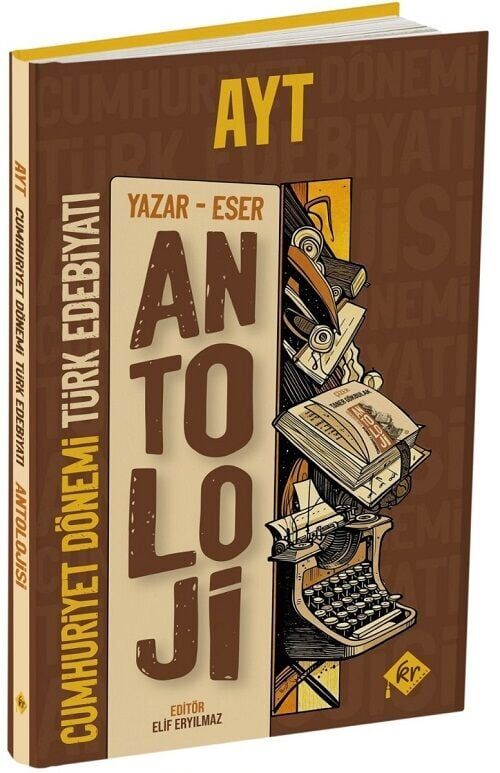 KR Akademi YKS AYT Cumhuriyet Dönemi Türk Edebiyatı Antoloji Yazar Eser Konu Anlatımlı KR Akademi Yayınları