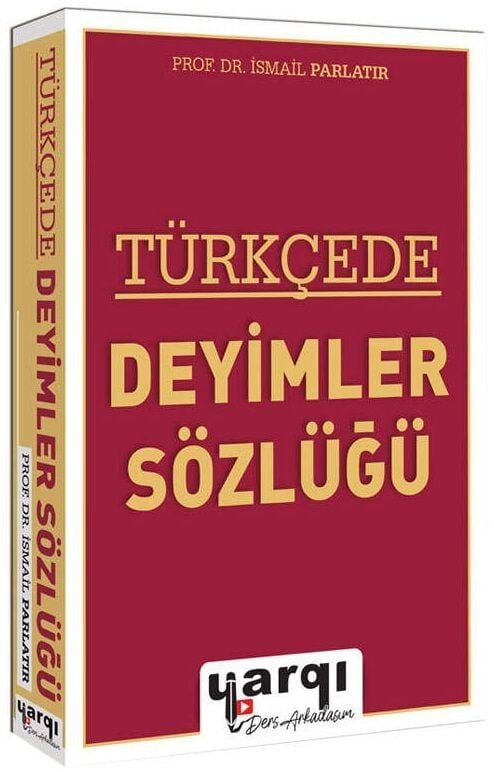 Yargı Türkçede Deyimler Sözlüğü - İsmail Parlatır