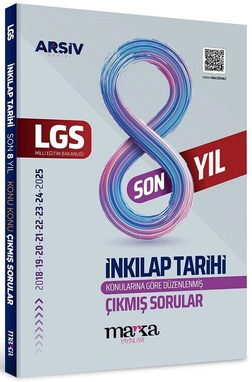 Marka 2026 8. Sınıf LGS İnkılap Tarihi Çıkmış Sorular Son 8 Yıl Konularına Göre Çözümlü Arşiv Serisi Marka Yayınları