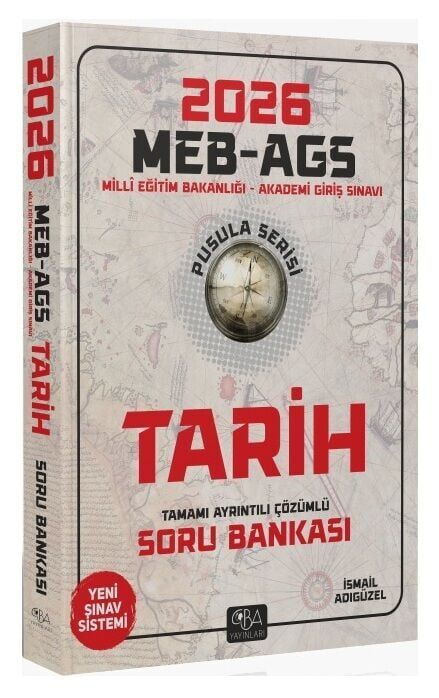 CBA Yayınları 2026 MEB-AGS Tarihin Pusulası Soru Bankası Çözümlü - İsmail Adıgüzel CBA Yayınları