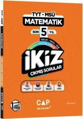 Çap Yayınları TYT MSÜ Matematik İkiz Çıkmış Sorular Son 5 Yıl Çap Yayınları