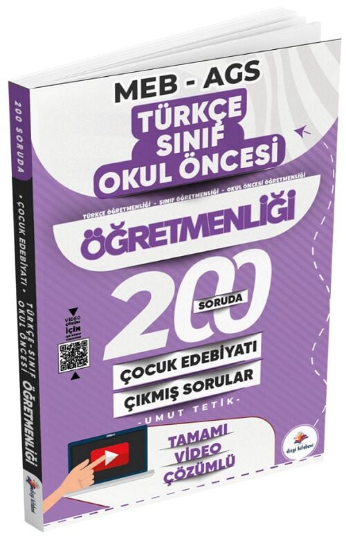 Dizgi Kitap 2026 MEB AGS ÖABT 200 Soruda Çocuk Edebiyatı Türkçe Sınıf Okul Öncesi Öğretmenliği Tamamı Video Çözümlü Son 13 Yıl Ç
