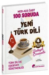 Özdil Akademi ÖABT MEB-AGS Türk Dili ve Edebiyatı Öğretmenliği 100 Soruda Yeni Türk Dili Çözümlü Altın Seri-4 - Yekta Özdil Özdil Akademi