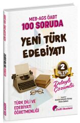 Özdil Akademi ÖABT MEB-AGS Türk Dili ve Edebiyatı Öğretmenliği 100 Soruda Yeni Türk Edebiyatı Çözümlü Altın Seri-2 - Asena Gülsüm Güneş, Hava Şaban Özdil Akademi