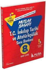 Muba Yayınları LGS 8. Sınıf T.C. İnkılap Tarihi ve Atatürkçülük Mutlak Başarı Soru Bankası
