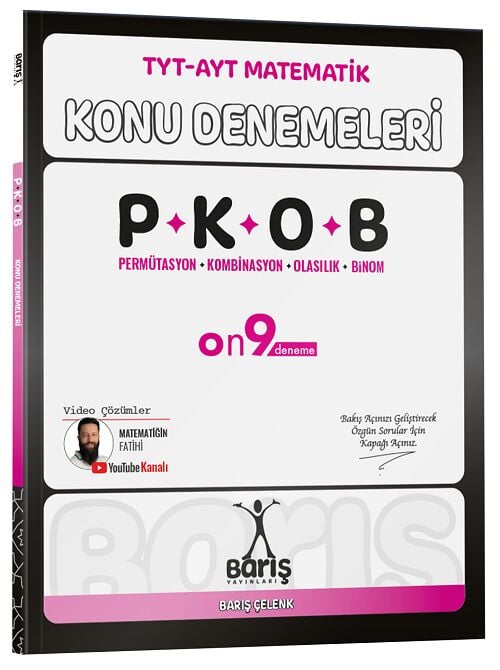 Barış YKS TYT AYT Matematik PKOB Permütasyon, Kombinasyon, Olasılık ve Binom Konu Denemeleri - Barış Çelenk Barış Yayınları